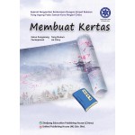 Sejarah Bergambar Berkenaan Dengan Empat Rekaan Yang Agung Pada Zaman Kuno Negeri China  Membuat Kertas